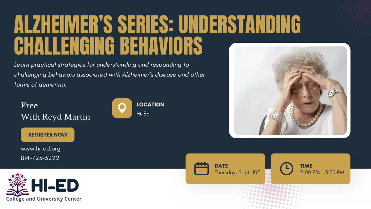 Alzheimer's Series: Understanding Challenging Behaviors
