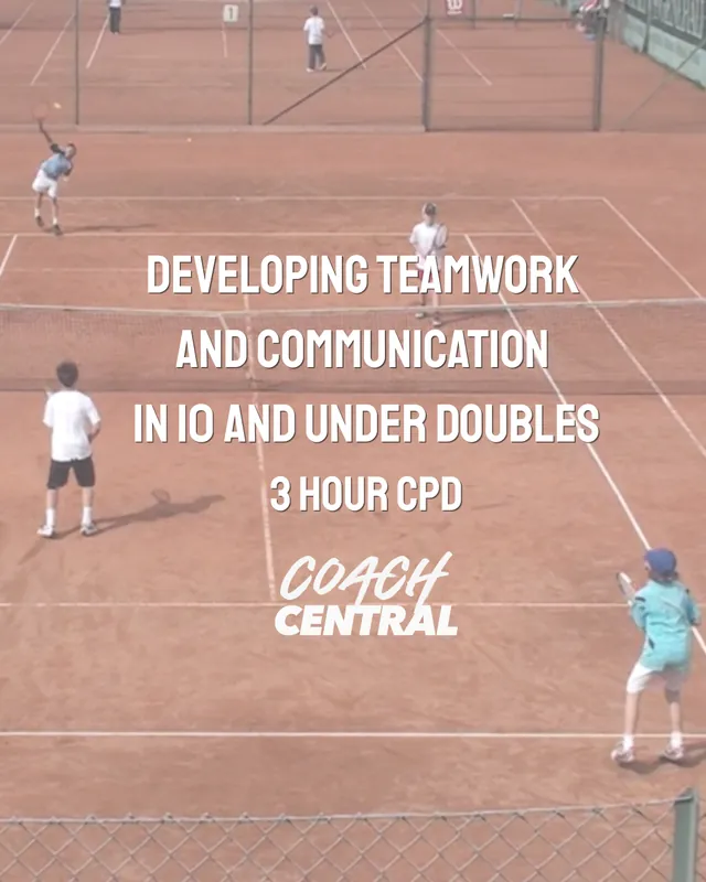 DEVELOPING TEAMWORK AND COMMUNICATION IN DOUBLES AT 10 AND UNDER