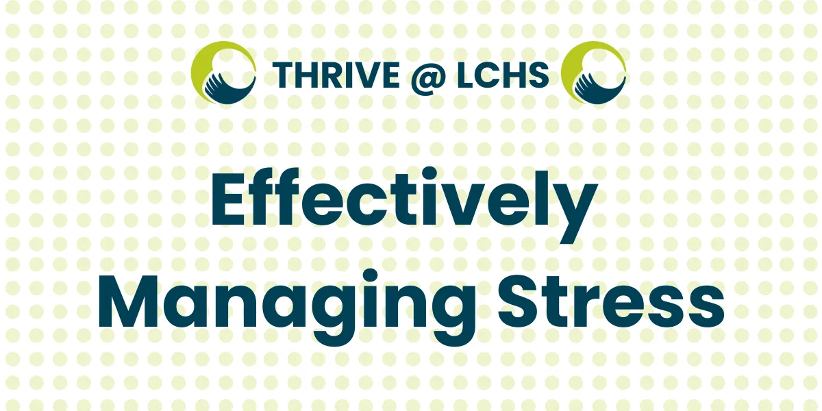 Effectively Managing Stress