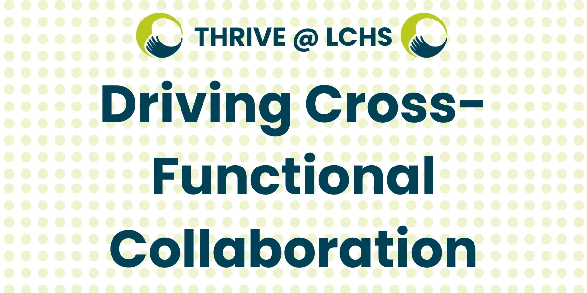 Driving Cross-Functional Collaboration