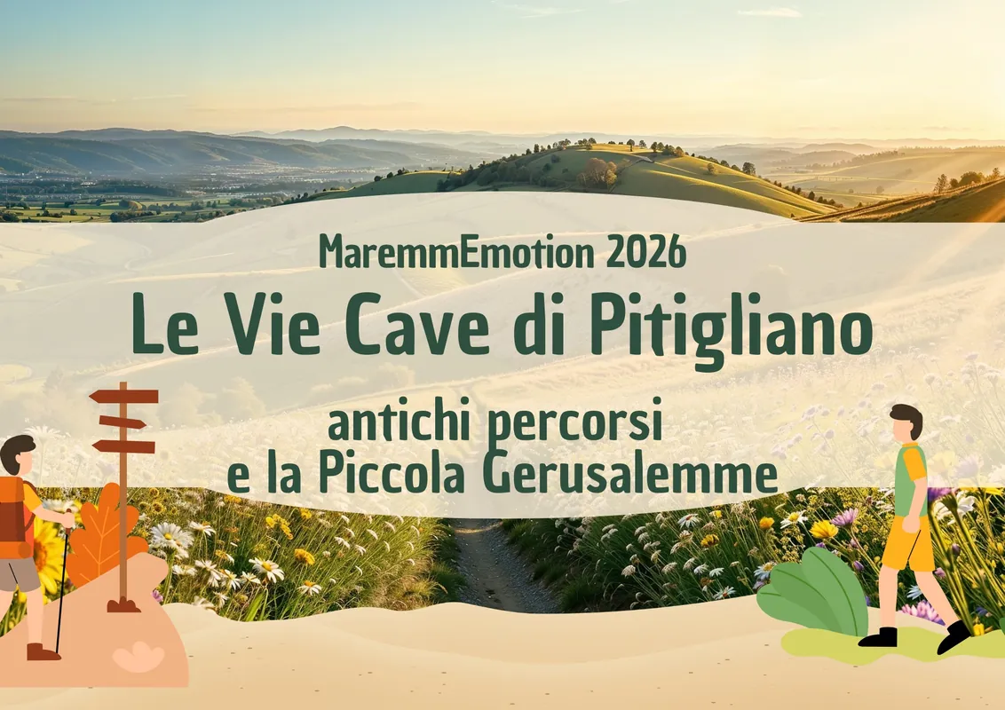Le Vie cave di Pitigliano: antichi percorsi e piccola Gerusalemme