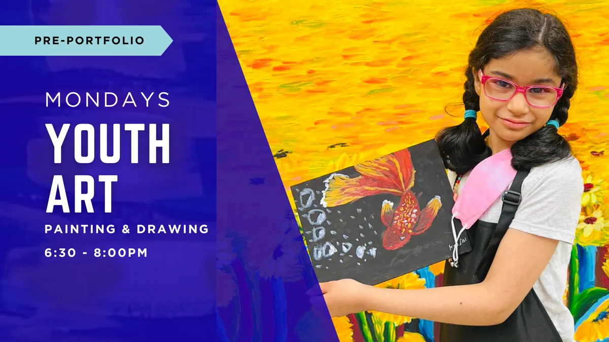 Nov-Dec Youth Art: Painting and Drawing! (Mondays 6:30-7:30) - 7 Weeks | Pre-Portfolio