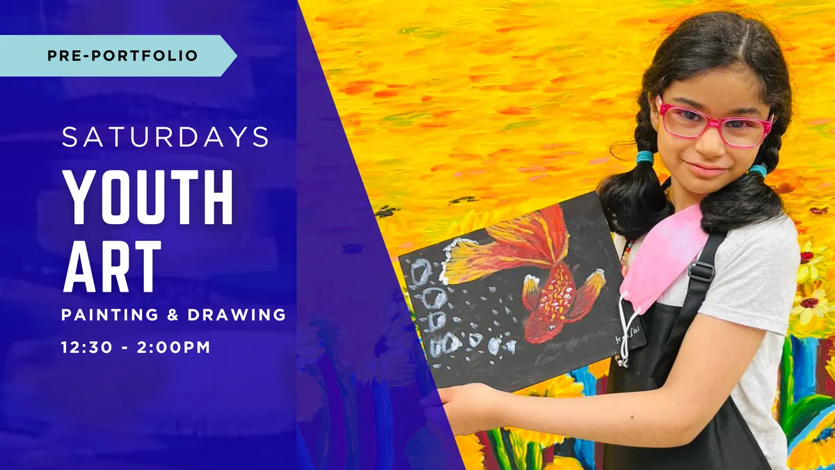 Nov-Dec Youth Art: Painting and Drawing! (Saturdays 12:30 - 1:30) - 7 Weeks | Pre-Portfolio