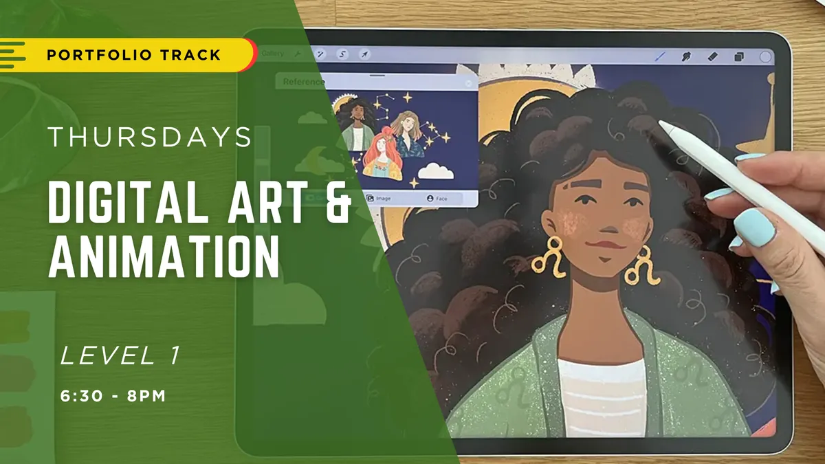 [JAN - MAR] Digital Art and Animation LEVEL 1 - Sketch, Stylize & Animate With Confidence | Ages 8+ | Thursdays 6:30-8pm | 10 Weeks | Portfolio Track