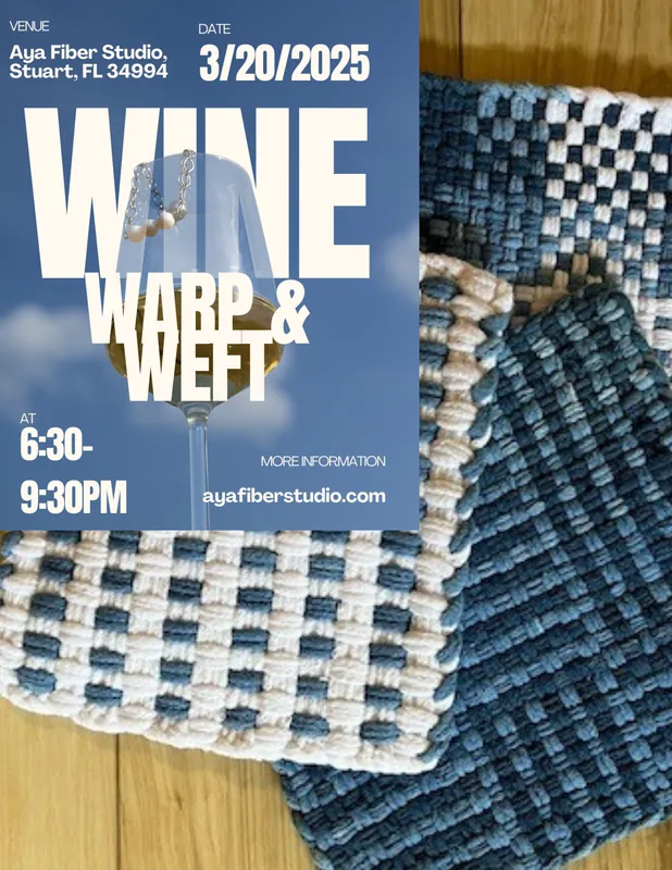 Wine, Warp and Weft- Social Event