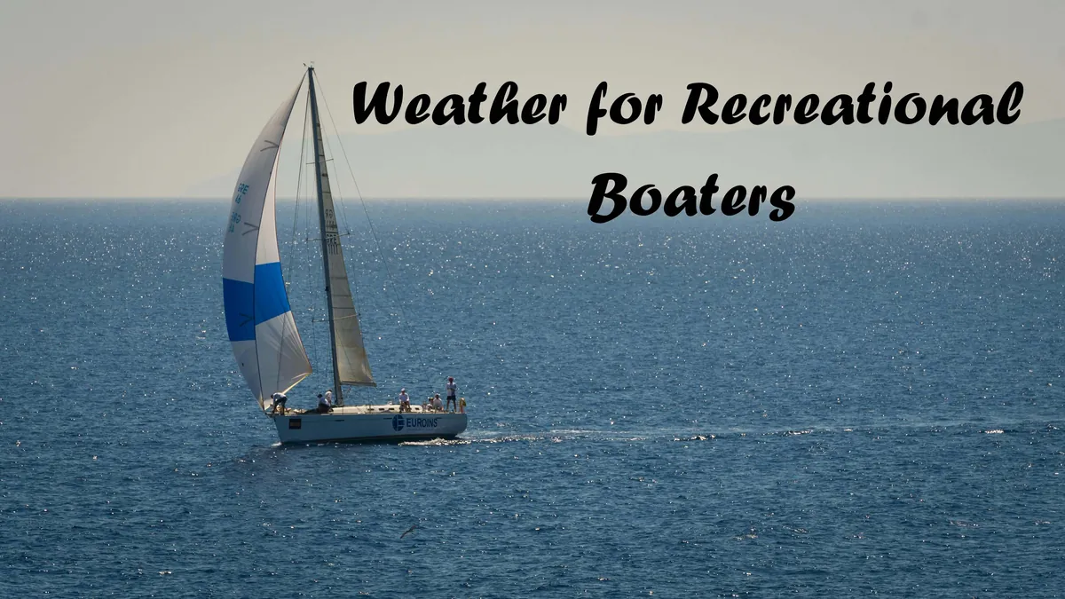 Weather for Recreational Boaters - NEW COURSE!