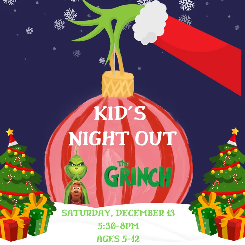 Kid's Night Out: Grinch Party