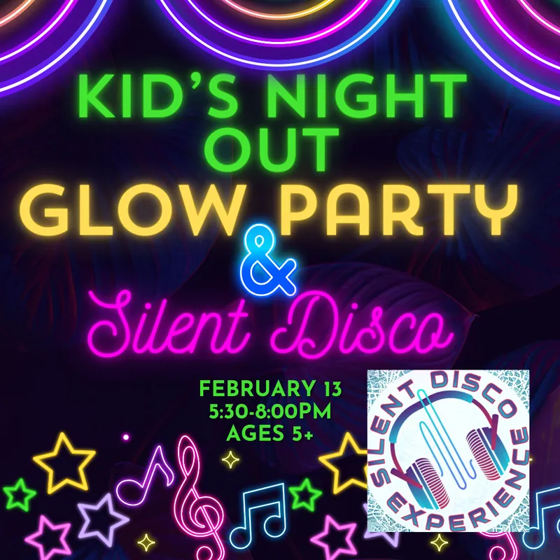 Kid's Night Out: Glow Party and Silent Disco (with Silent Disco Experience)