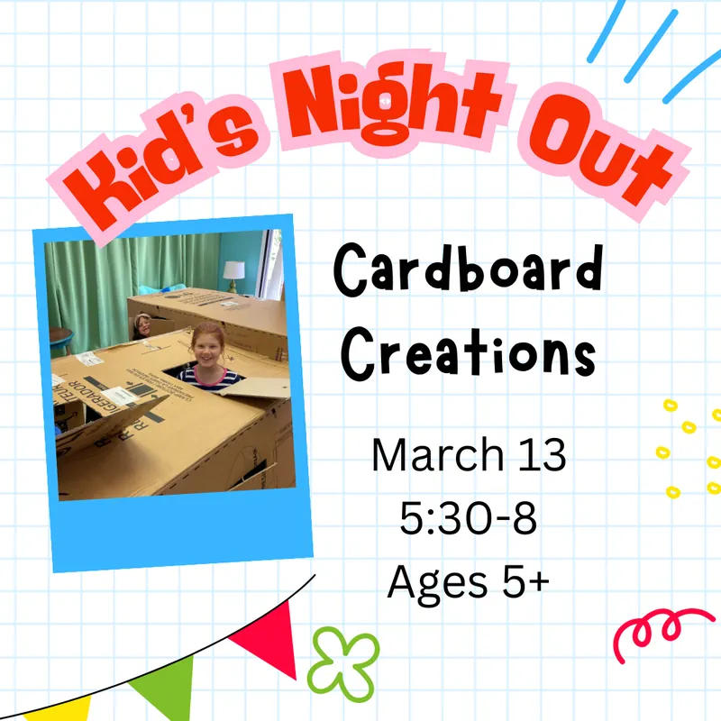 Kid's Night Out: Cardboard Creations