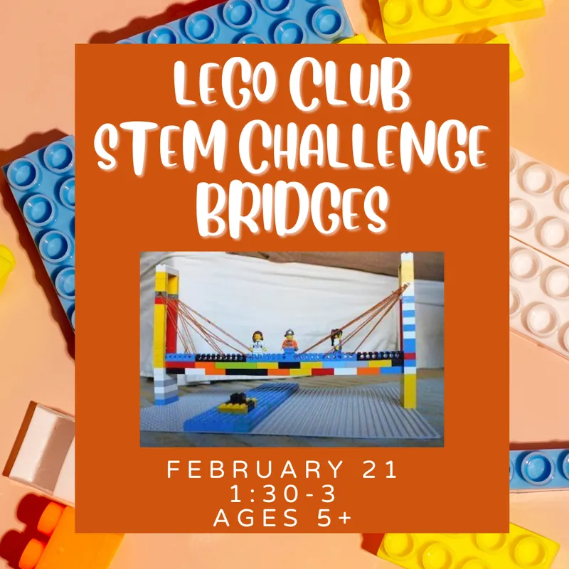 Lego Club: STEM Challenge: Bridges