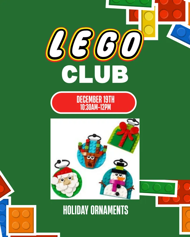 Lego Club: Holiday Ornaments