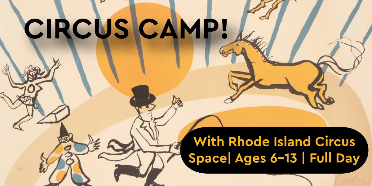 2026 Summer Camp: Week 4: Circus Camp! (FD)
