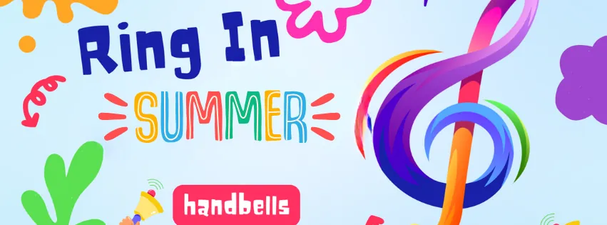 Ring In Summer! Adaptive Handbell Music Group