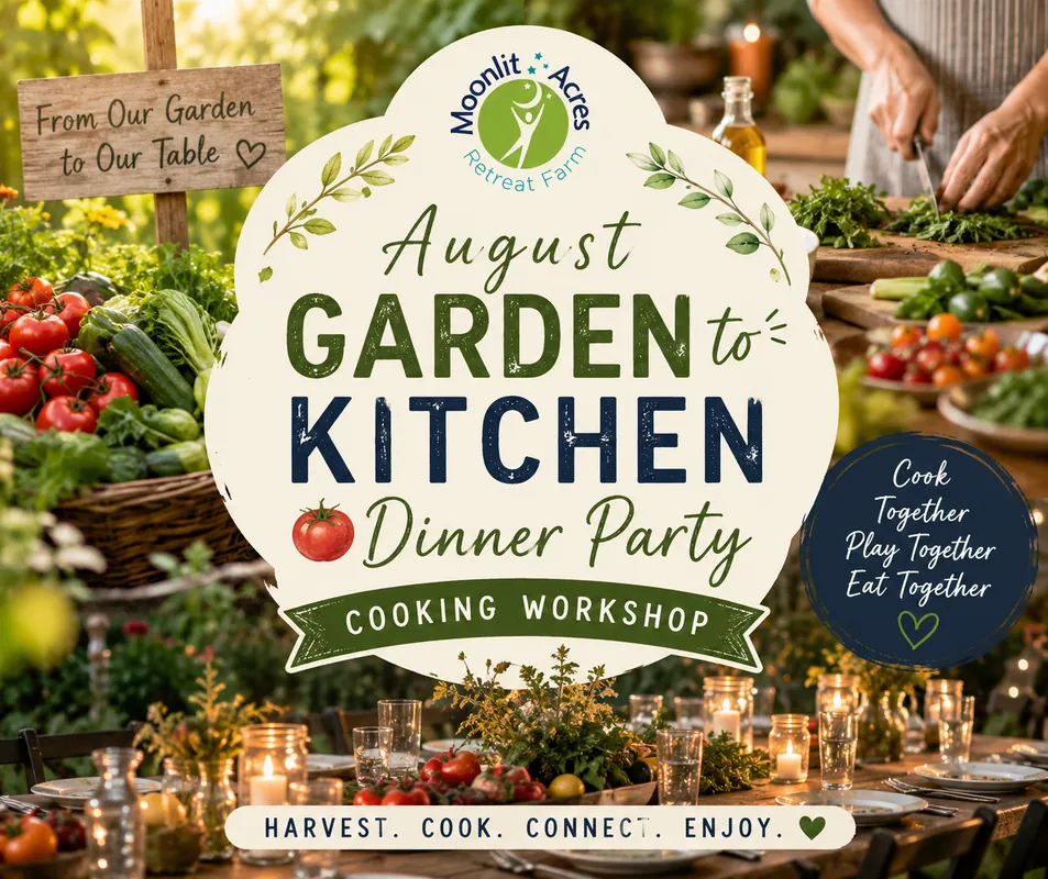 🌿 August Garden-to-Kitchen Dinner Party 🍅