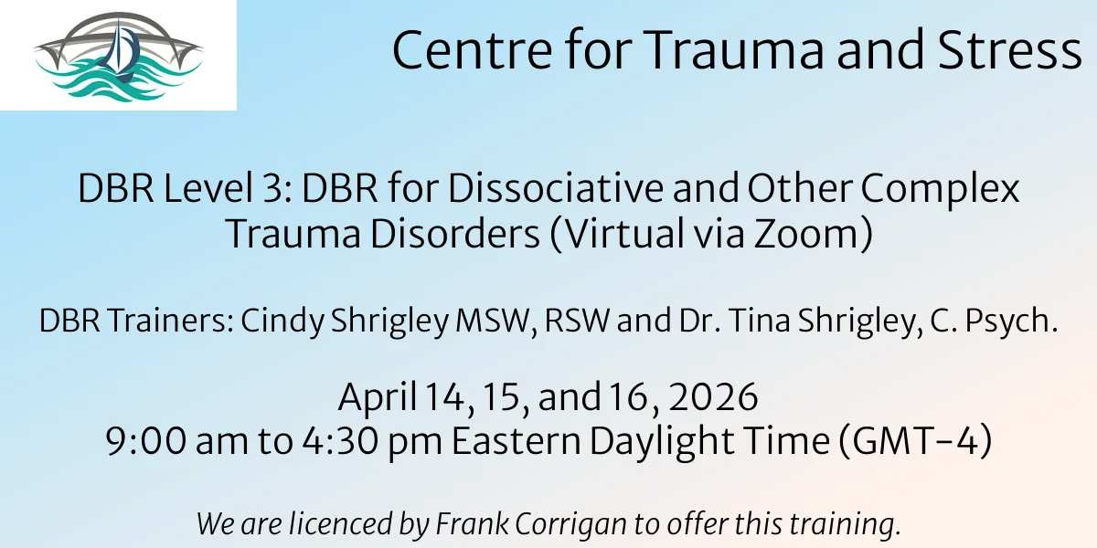 DBR Level 3: DBR for Dissociative and Other Complex Trauma Disorders (virtual)