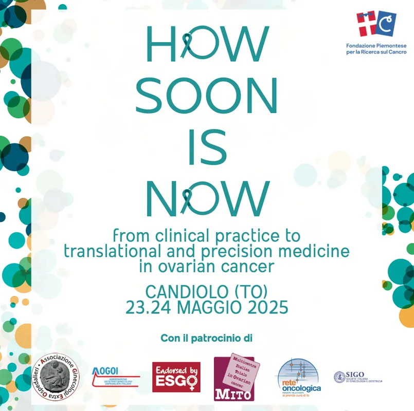 Congresso ECM "How soon is Now - from clinical practice to translational and precision medicine in ovarian cancer"