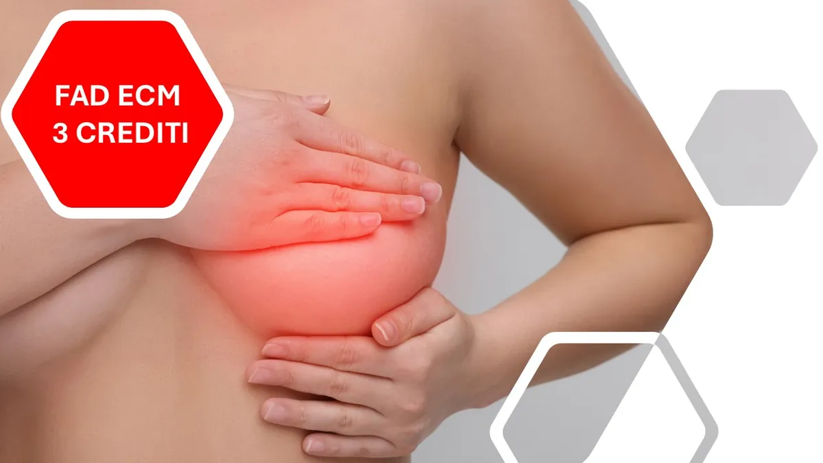 CORSO FAD ECM "Semeiotica e Chirurgia della Mammella"