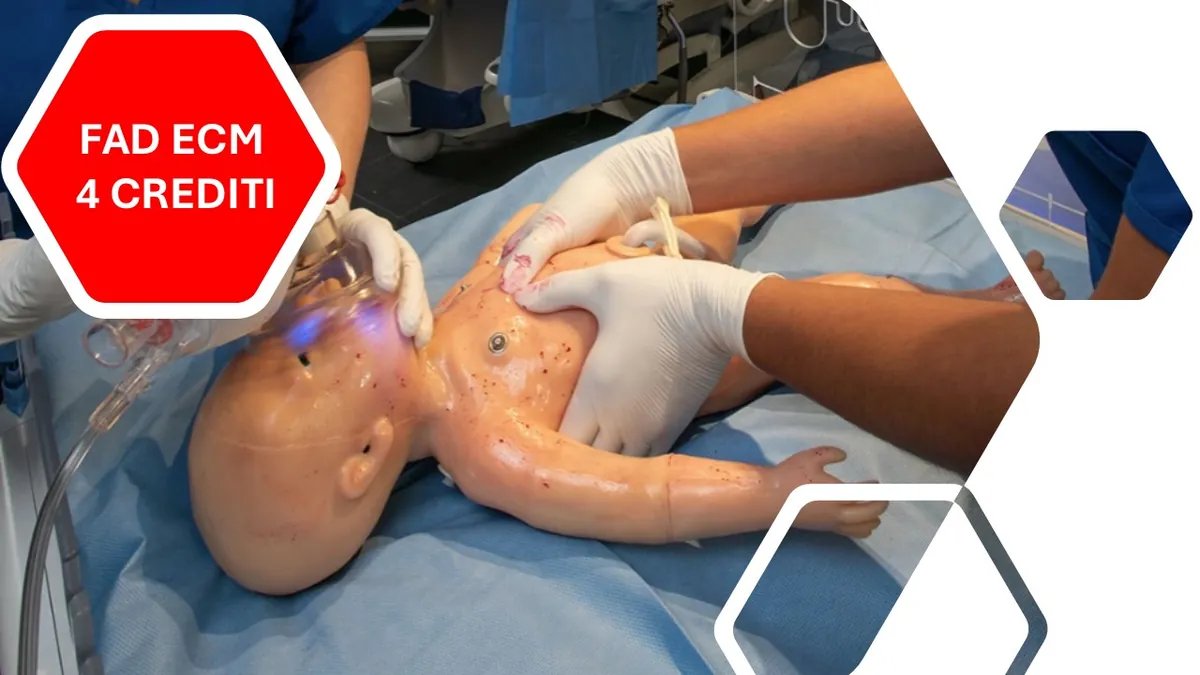 CORSO FAD ECM "Rianimazione Neonatale in sala parto: l'Isola Neonatale ed il Neonato Critico". Letture teoriche e video procedurali di simulazione avanzata