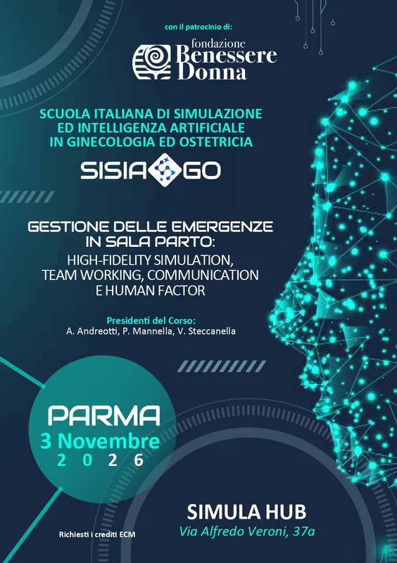 CORSO ECM "Gestione delle emergenze in sala parto: high-fidelity simulation, team working, communication e human factor" con il patrocinio di Fondazione Benessere Donna