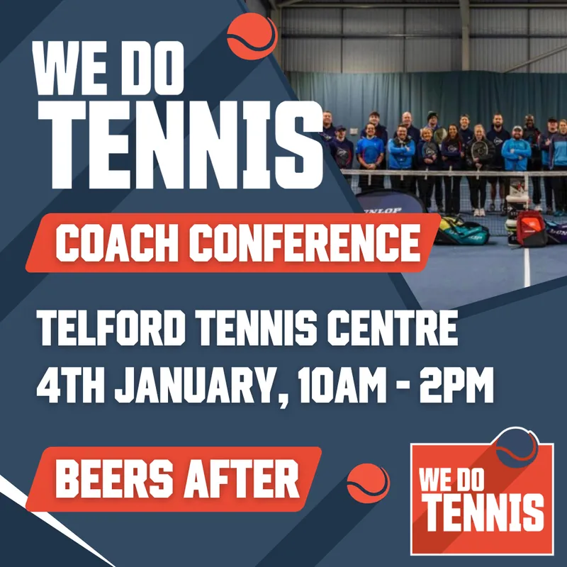 We Do Tennis Coach Conference 2027 - Telford Tennis Centre