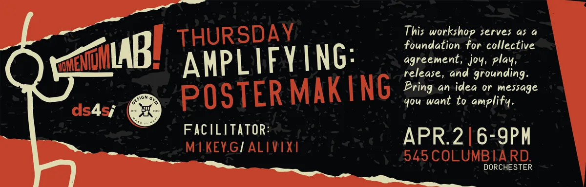 Social Making Thursdays - Amplifying: Poster making