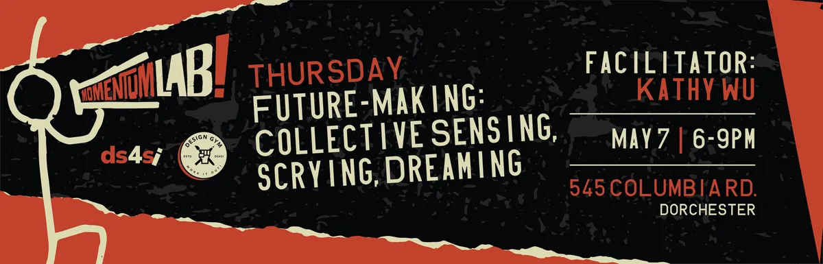 Social Making Thursdays - Future-Making: Collective Sensing, Scrying, Dreaming