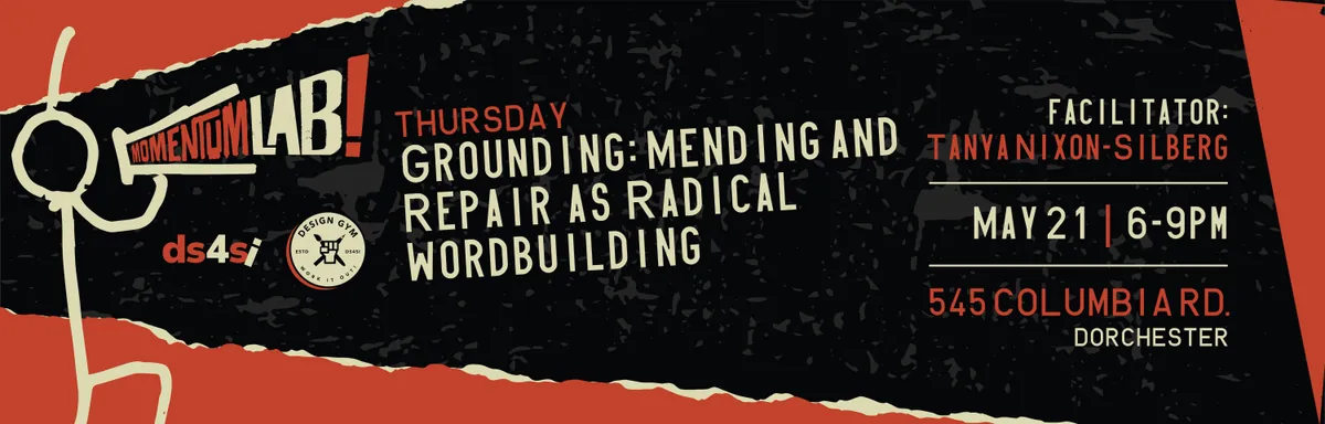 Social Making Thursdays - Grounding: Mending and Repair as Radical Wordbuilding