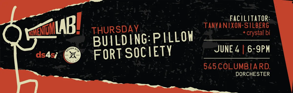 Social Making Thursdays - Building: Pillow Fort Society