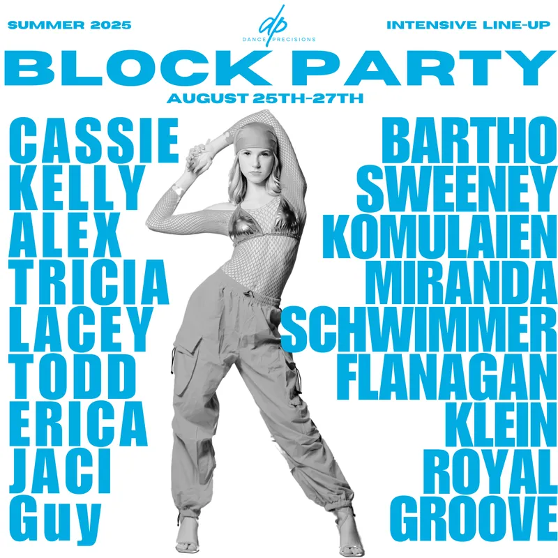 2025 Summer Block Party Dance Intensive