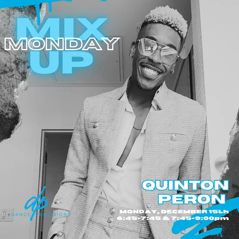 Quinton Peron Monday Mix Up Master Class