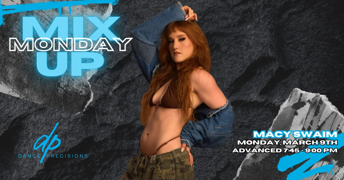 Macy Swaim Monday Mix Up Master Class