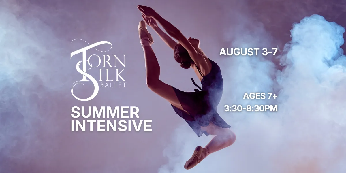 Torn Silk - Summer Intensive