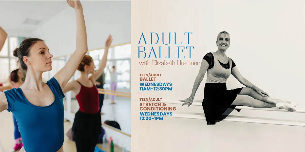 Teen/Adult Ballet with Elizabeth Huebner