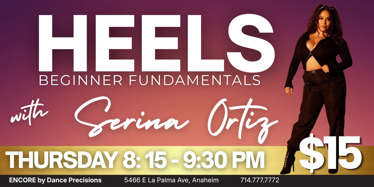 ADULT HEELS: BEGINNER FUNDAMENTALS  WITH SERINA ORTIZ