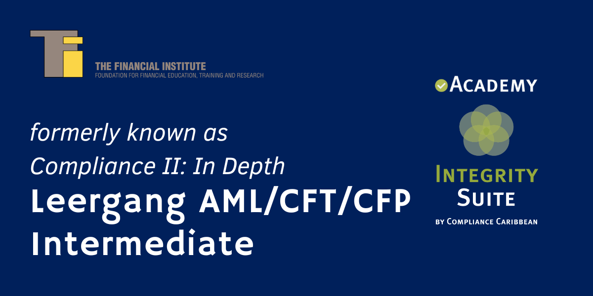 Compliance II: In Depth (Leergang AML/CFT/CFP - Intermediate)