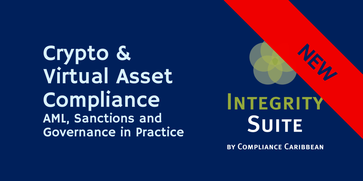 Crypto & Virtual Asset Compliance: AML, Sanctions and Governance in Practice