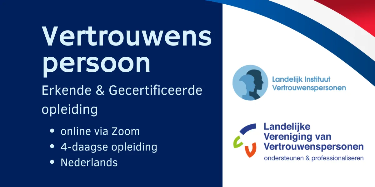 Online: Erkend Vertrouwenspersoon (LVV-geaccrediteerd)