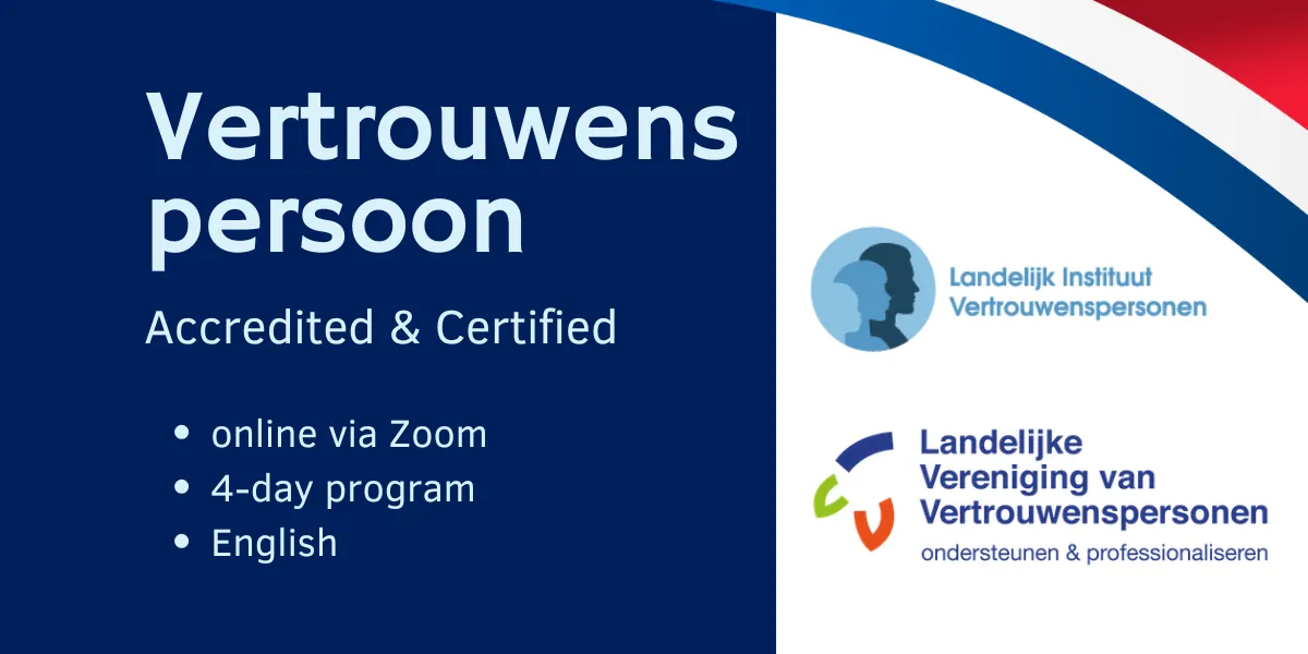 English & Online: Accredited Confidential Counsellor (Vertrouwenspersoon)