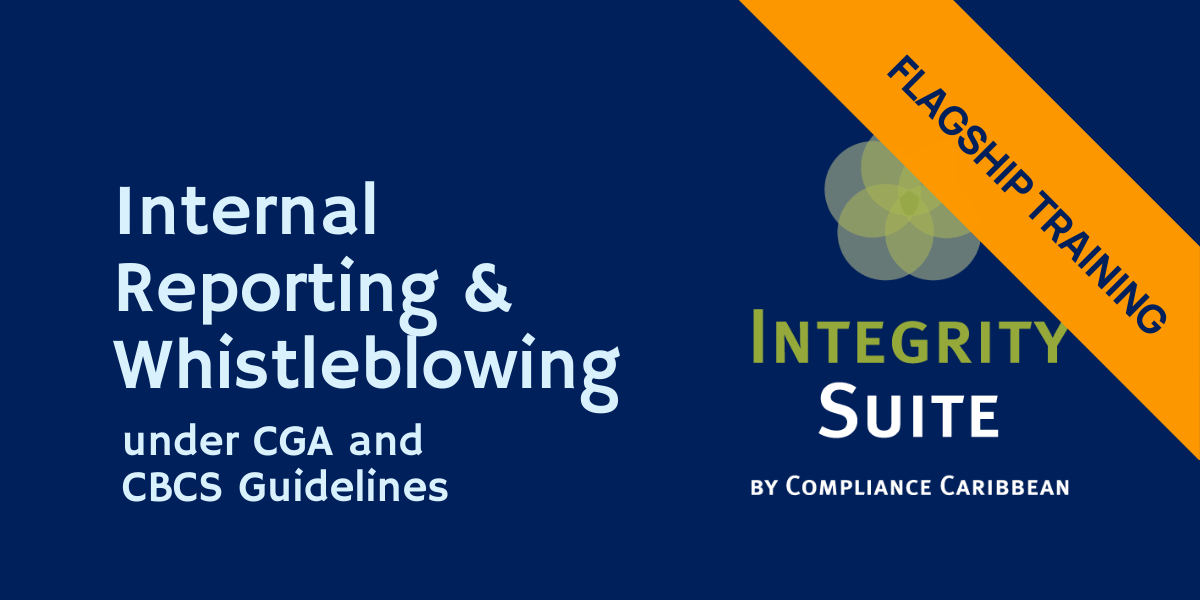 Masterclass: Internal Reporting & Whistleblowing under CGA and CBCS Guidelines