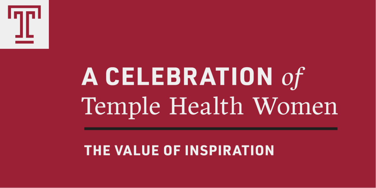 A Celebration of Temple Health Women (2 Sessions) — Temple University