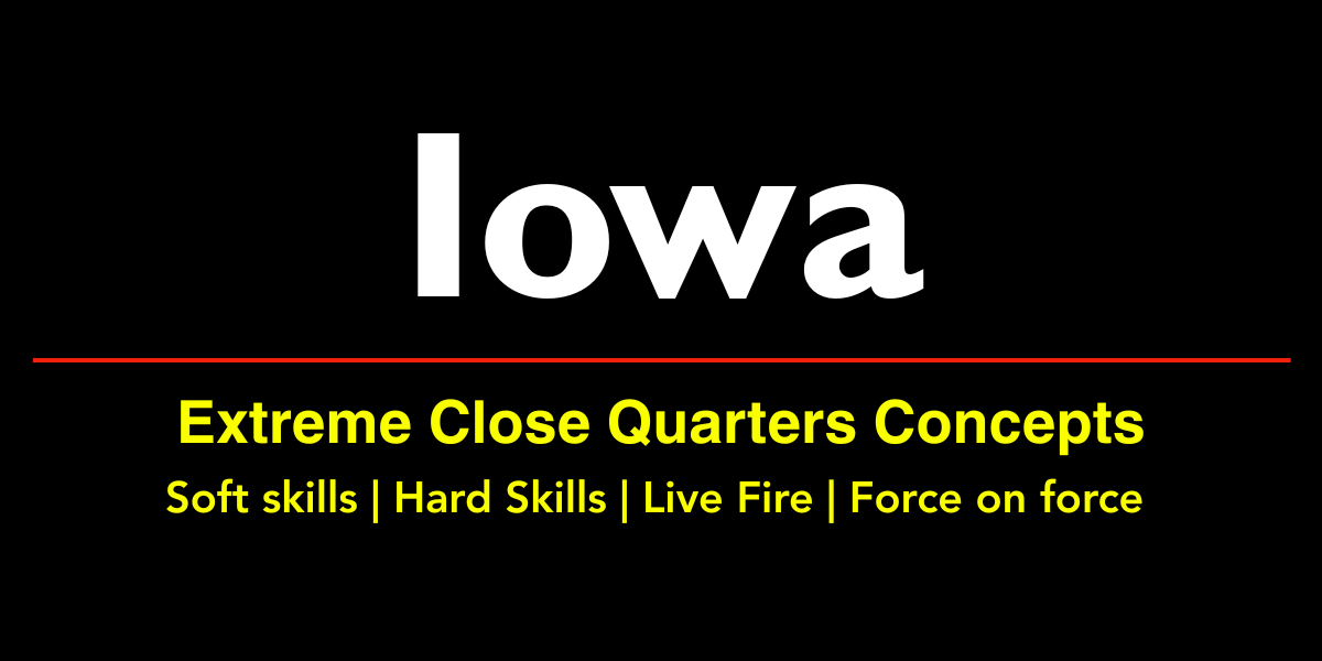 Extreme Close Quarter Concepts (ECQC) - Council Bluffs, Iowa