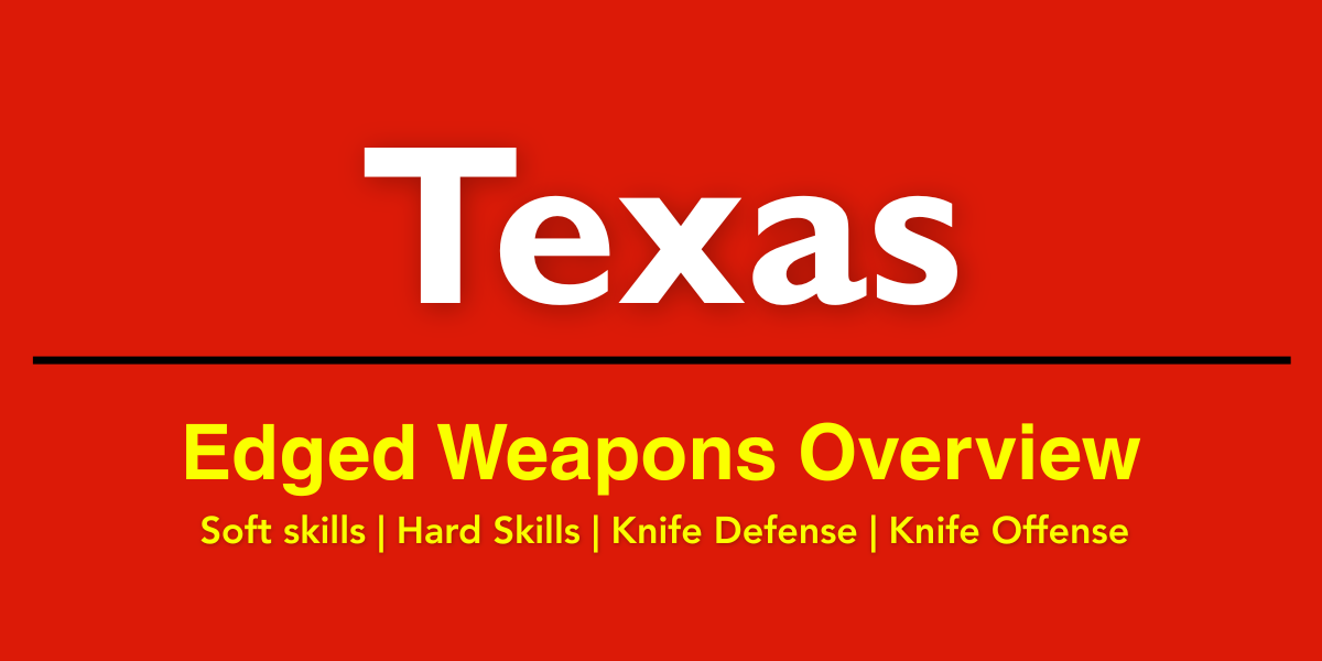 Edged Weapon Overview (EWO) - Dripping Springs, TX