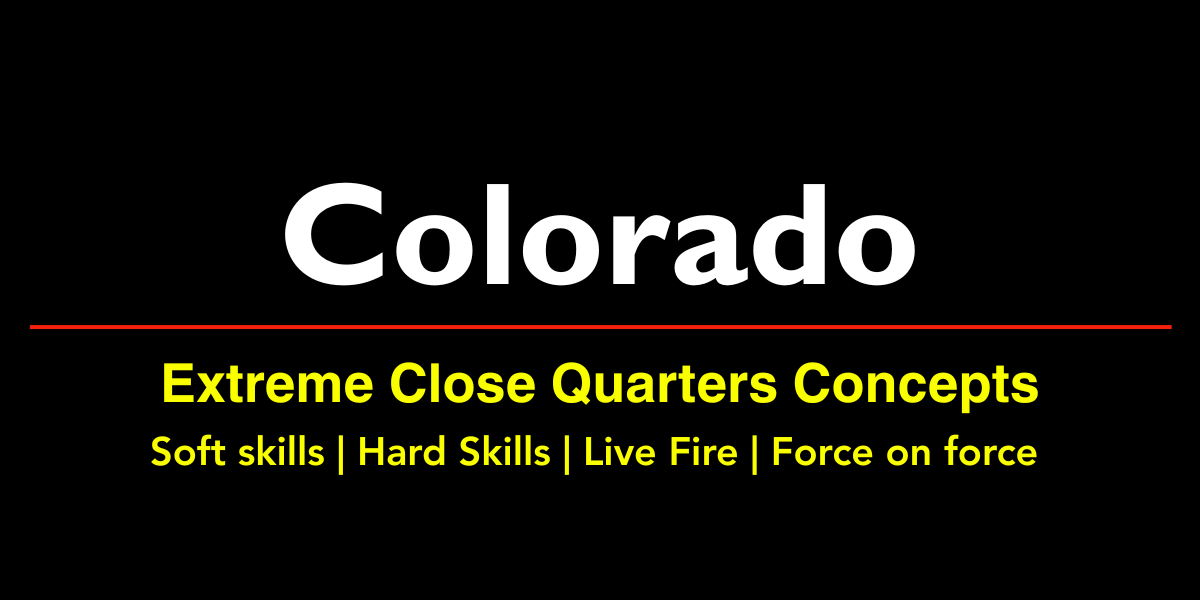 Extreme Close Quarters Concepts (ECQC) - Denver, Colorado