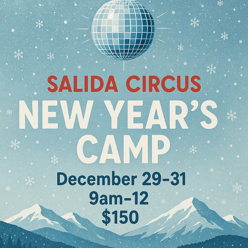 New Years Circus Camp (Salida)