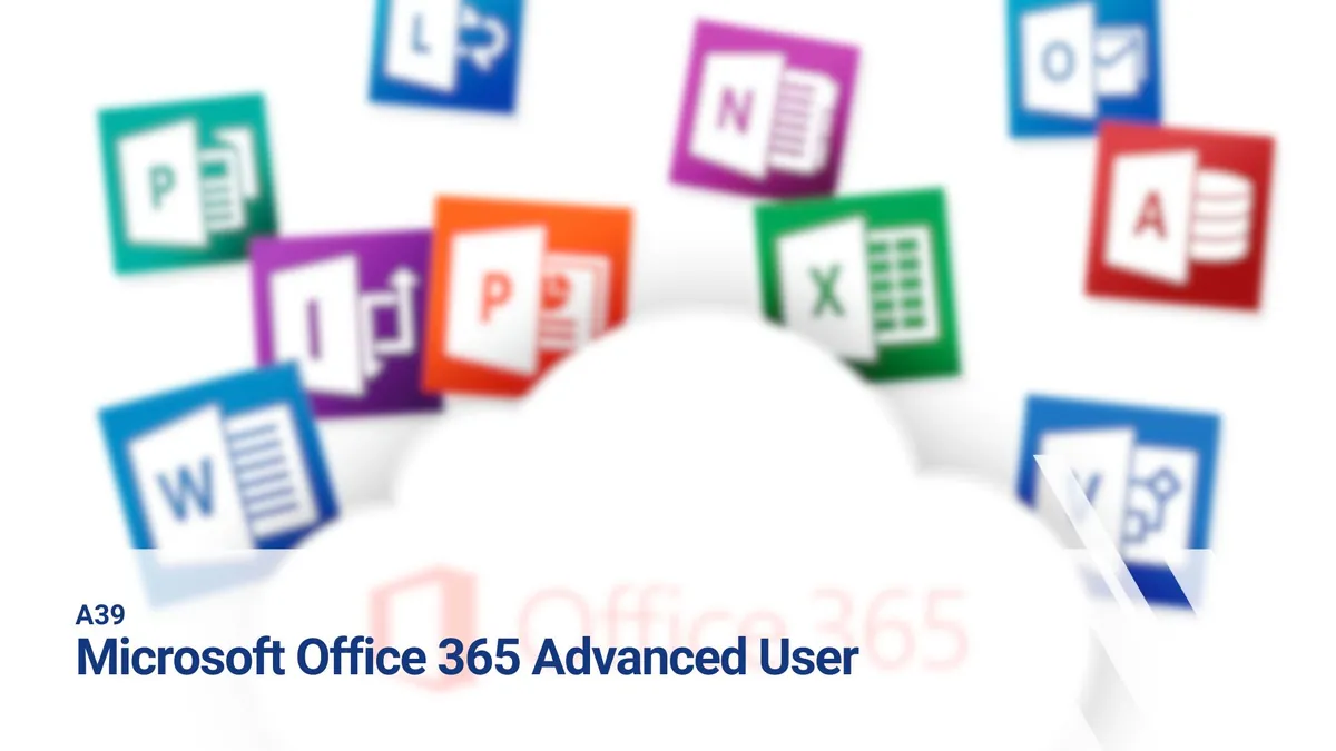 A39 Microsoft Office 365 Advanced User - Gruppe B15