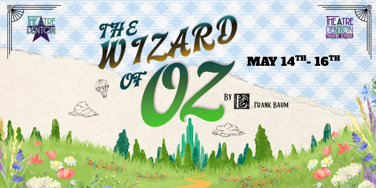 The Wizard of Oz - Spring Musical