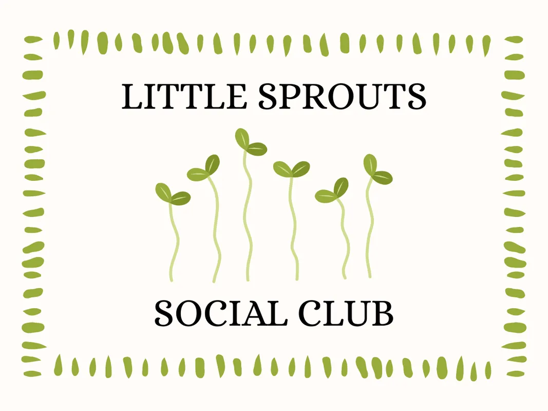 Little Sprouts Social Club (Ages 3-5): Summer Session I