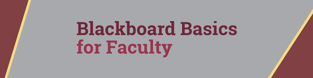 Blackboard Basics for Faculty
