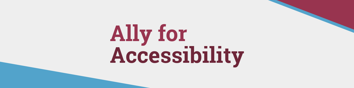 Ally for Accessibility in your Online Course