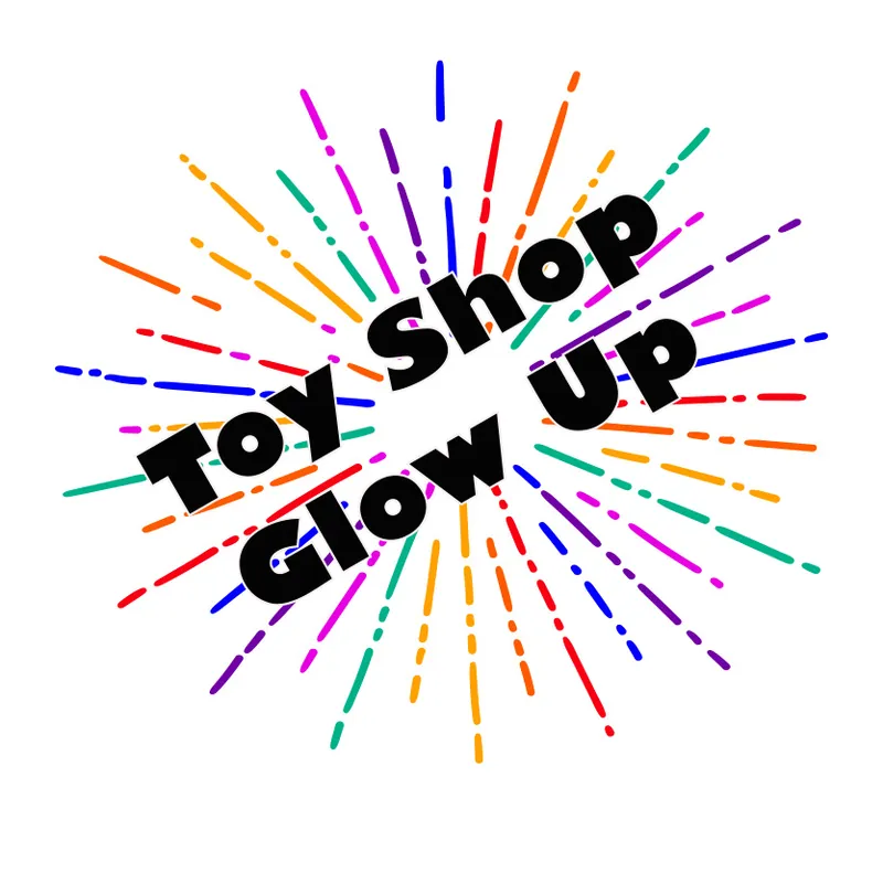 Toy Shop Glow Up Maker Camp